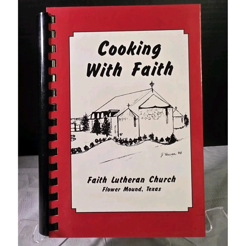 Vintage 1998 Cooking With Faith CookBook Faith Lutheran Church‎ Flower Mound TX
